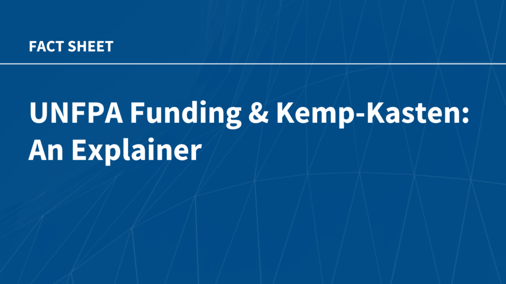 FEATURE-IMAGE-UNFPA-Funding-and-Kemp-Kasten-An-Explainer.png